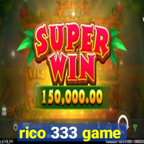 rico 333 game